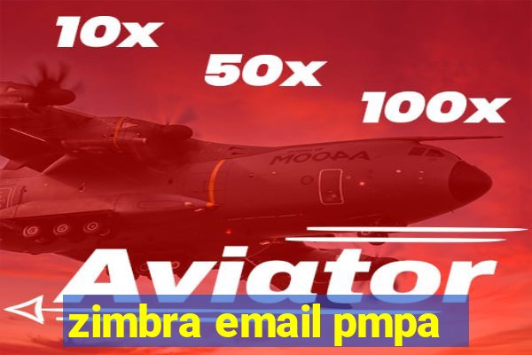 zimbra email pmpa